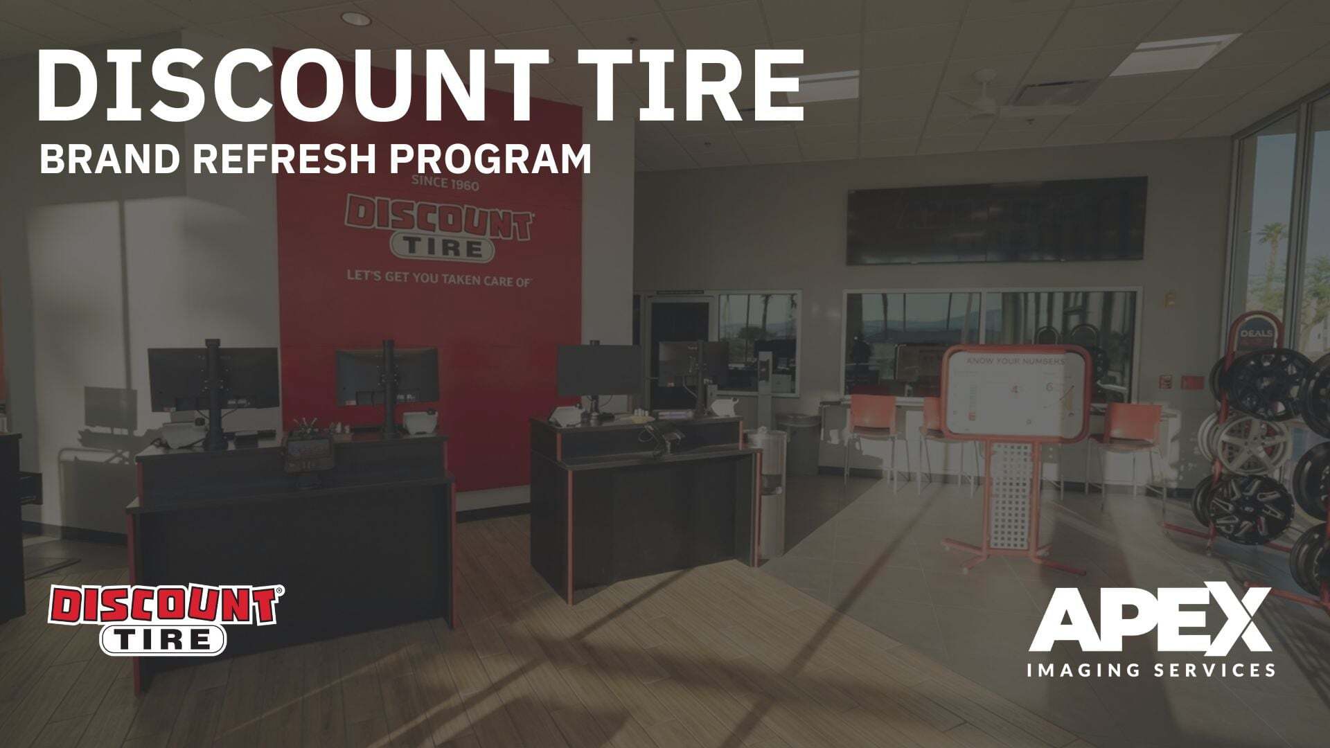 Discount Tire | Brand Refresh Program
